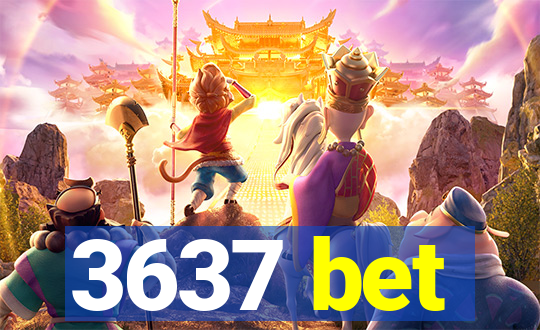 3637 bet